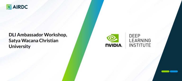 NVIDIA DLI Ambassador Workshop, November 2nd, 2017, Satya Wacana Christian University