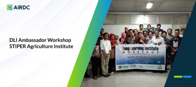 NVIDIA DLI Ambassador Workshop, STIPER Agriculture Institute