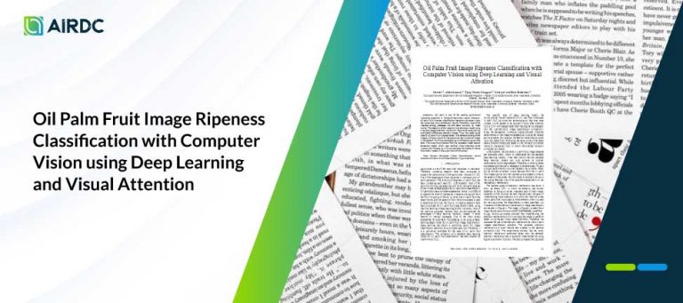 Oil Palm Fruit Image Ripeness Classification with Computer Vision using Deep Learning and Visual Attention