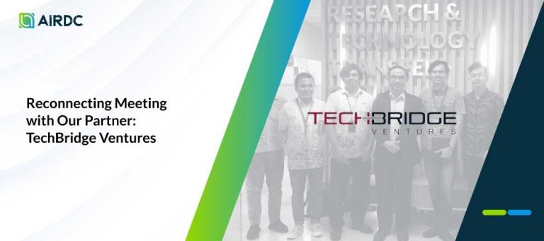 Reconnecting Meeting with Our Partner: TechBridge Ventures