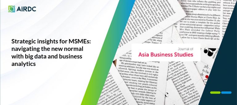Strategic insights for MSMEs: navigating the new normal with big data and business analytics