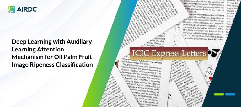 Deep Learning with Auxiliary Learning Attention Mechanism for Oil Palm Fruit Image Ripeness Classification