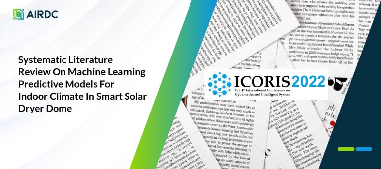 Systematic Literature Review On Machine Learning Predictive Models For Indoor Climate In Smart Solar Dryer Dome
