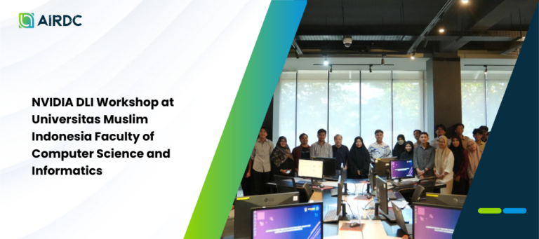 NVIDIA DLI Workshop at Universitas Muslim Indonesia Faculty of Computer Science and Informatics