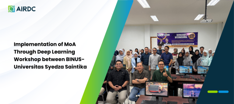 Implementation of MoA Through Deep Learning Workshop between BINUS-Universitas Syedza Saintika