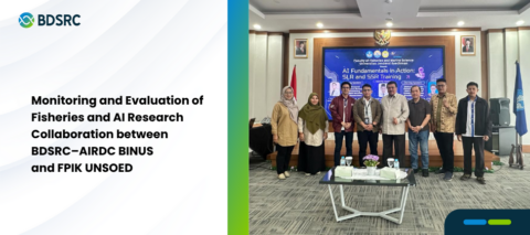 Monitoring and Evaluation of Fisheries and AI Research Collaboration between BDSRC–AIRDC BINUS and FPIK UNSOED