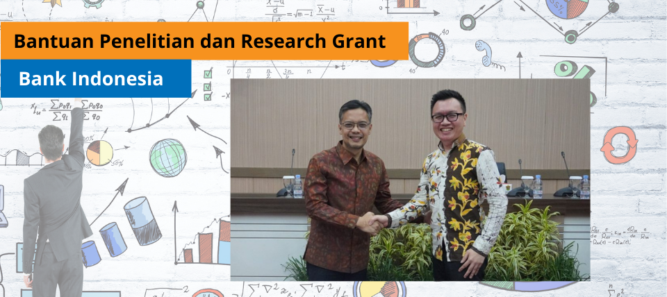 Research Assistance And Research Grant Of Bank Of Indonesia – Research